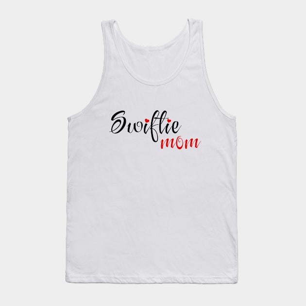 Swiftie Mom Tank Top by Aldrvnd